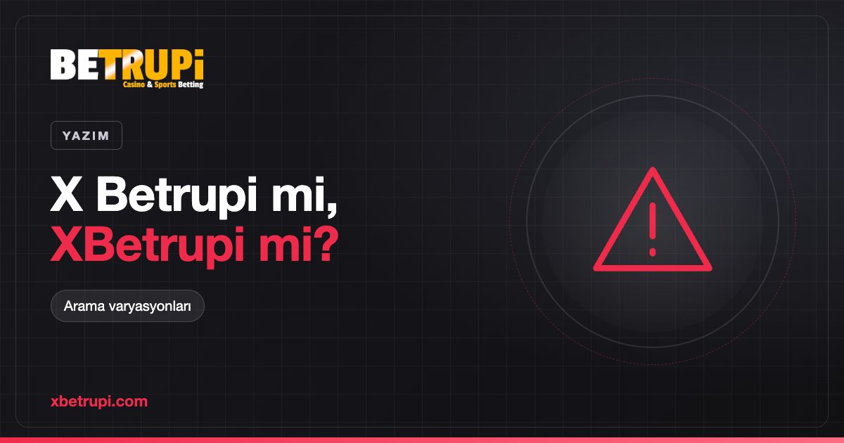 X Betrupi, XBetrupi ve benzer yazımları karşılaştıran yazı kapağı